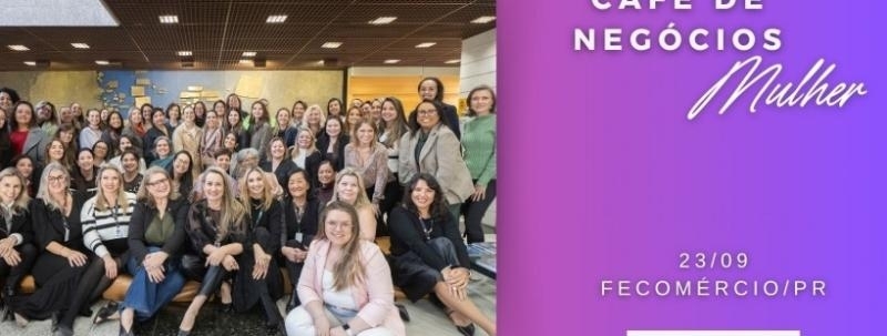 CAFÉ DE NEGÓCIOS - SETEMBRO 2026