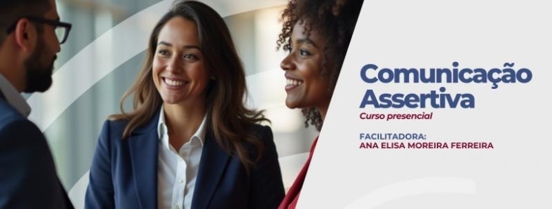 Evento: Comunicação Assertiva - Curso Presencial