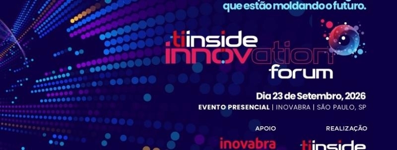 Evento: TI Inside Innovation Forum 2026