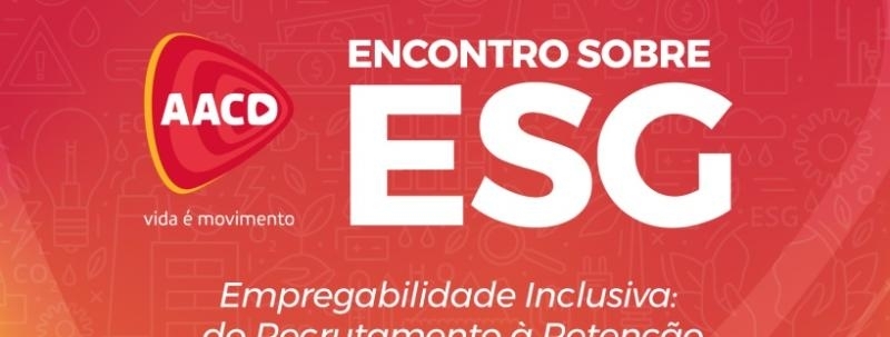 4° Encontro ESG - AACD