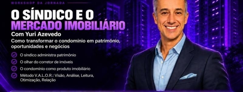 Evento: Workshop - O Síndico e o mercado imobiliário