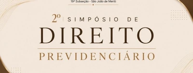 Evento: 2º Simpósio de Direito Previdenciário