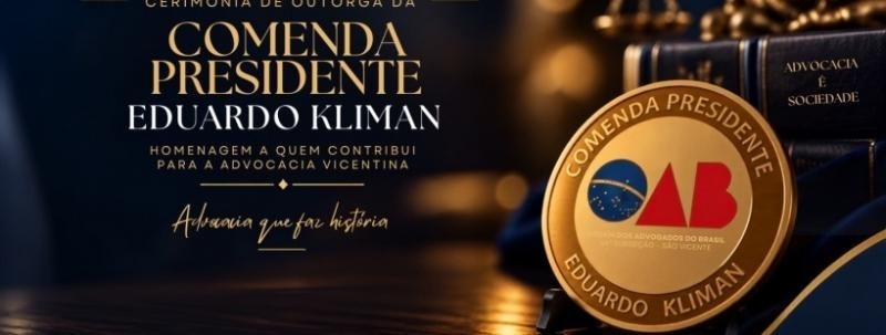 Evento: Pré-reserva - Solenidade de Outorga da Comenda Presidente Dr. Eduardo Kliman
