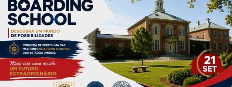 Evento: Reunião BOARDING SCHOOL - Fryeburg Academy, USA
