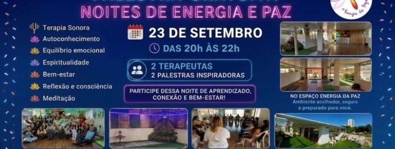 Evento: PALESTRA GRATUITA              "NOITES DE ENERGIA e PAZ "      no Tatuapé SP