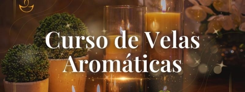 Evento: Curso Presencial em SÃO BERNARDO DO CAMPO - Velas Aromáticas e Decorativas