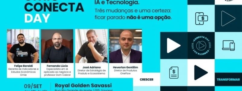 Conecta Day - MG | RT, IA e Tecnologia. Três mudanças e uma certeza: Ficar parado não é uma opção.