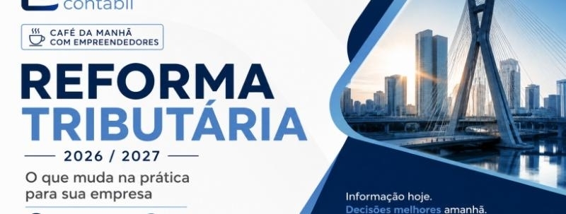 Café da manhã com empreendedores - Reforma Tributária