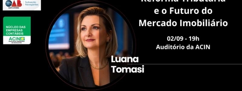 Evento: Reforma Tributário e o Futuro do Mercado Imobiliário
