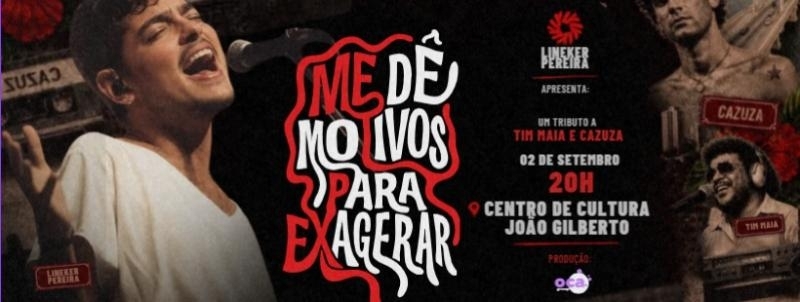 Evento: Me dê motivos para exagerar