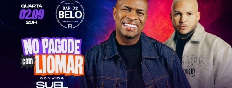 BAR DO BELO APRESENTA: NO PAGODE COM LIOMAR CONVIDA SUEL