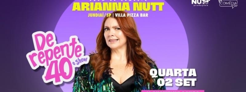 Evento: ARIANNA NUTT em JUNDIAÍ- Stand up Comedy