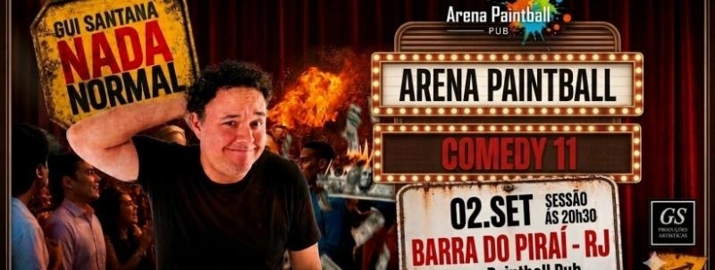 Arena Paintball Comedy 11 - Gui Santana Nada Normal