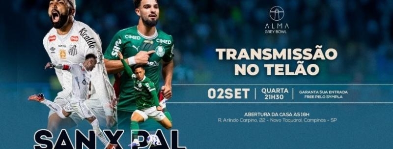 TRANSMISSÃO DA COPA DO BRASIL: SANTOS X PALMEIRAS NO ALMA GREY BOWL | 02.09