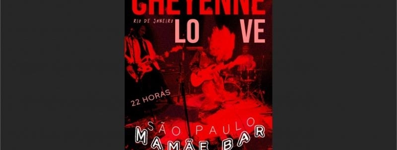 Evento: CHEYENNE LOVE /// MAMÃE BAR