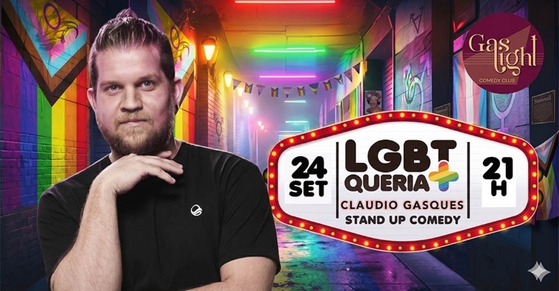 Evento: LGBTQUERIA+ COM CLAUDIO GASQUES