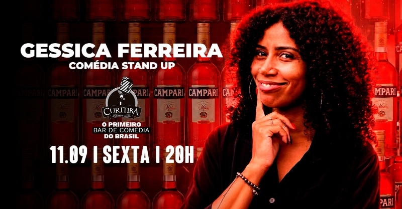 GESSICA FERREIRA - STAD UP COMEDY