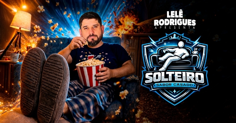 Evento: LELÊ RODRIGUES - SOLTEIRO SABOR CASADO